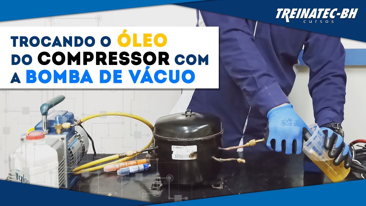 Como Trocar o Óleo do Compressor Utilizando a Bomba de Vácuo?