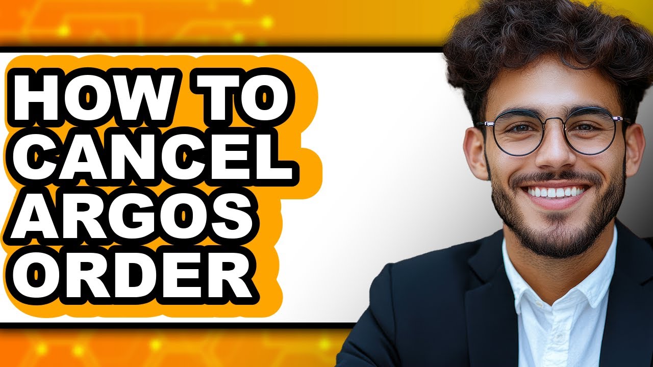 How to Cancel Argos Order - Easy Guide