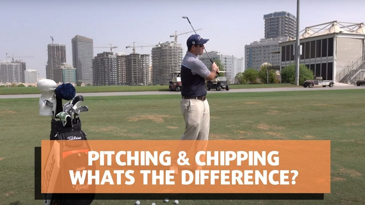 Pitching & Chipping, What's the difference?