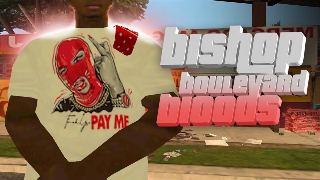 [LSRP] Bishop Boulevard Bloods
