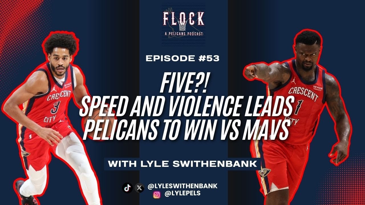 FIVE?! Speed and violence leads Pelicans to win vs Mavs