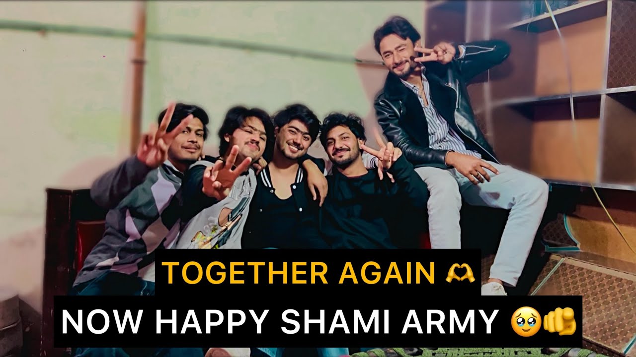 TOGETHER AGAIN Ab khush  shami army 🫶🥹#gangbang #subscribe #unfrezzmyaccount #ahtishamranjhaofficial