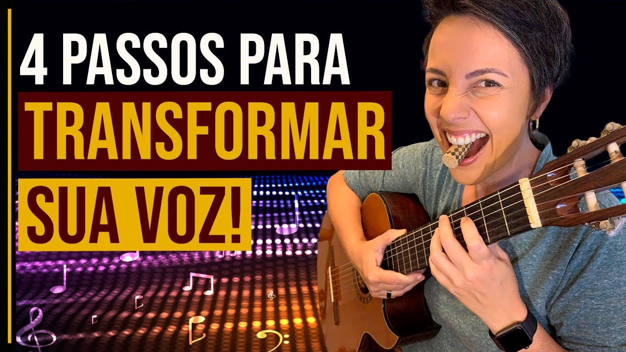 4 passos para uma voz mais BONITA e CLARA
