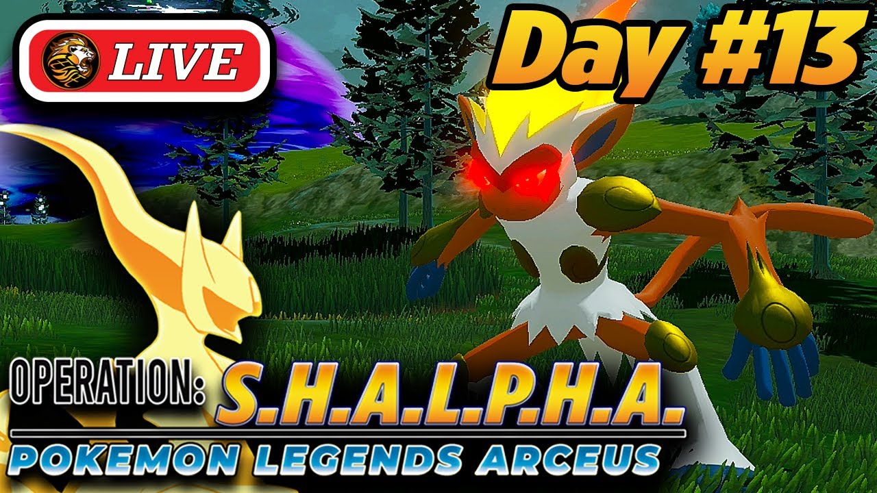 [18+ Stream] Pokemon Legends Arceus - Operation S.H.A.L.P.H.A. Day 13🔴(1-21-26 Livestream)🔴