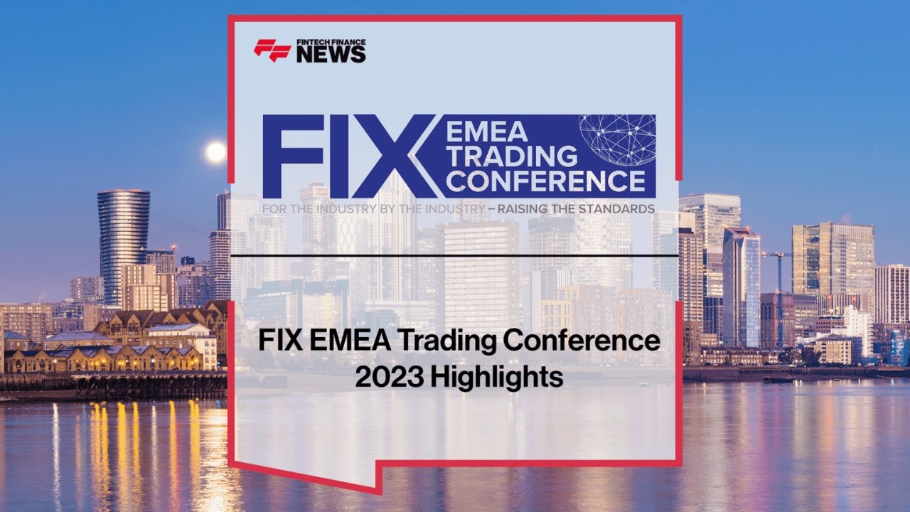 FF News at FIX EMEA Trading Conference 2023 - Exclusive Highlight Reel