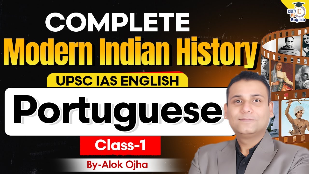 Indian Modern History in English | Portugese | L-1 | By Alok Ojha | StudyIQ IAS English