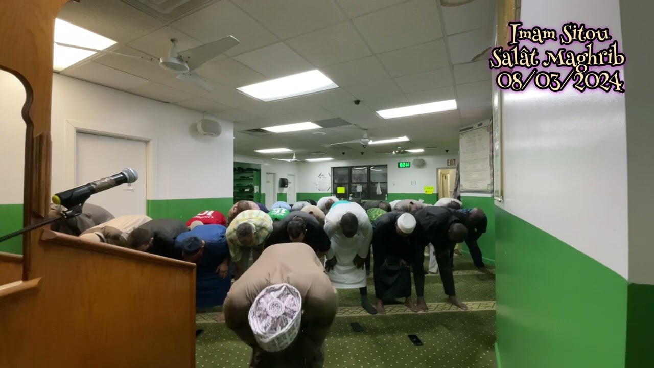Imam Sitou     Salat Maghrib   08/03/2024