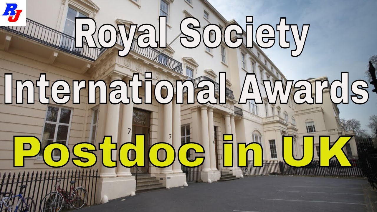 Royal Society International Awards (Postdoc) in United Kingdom | Postdoc in UK : Researchersjob