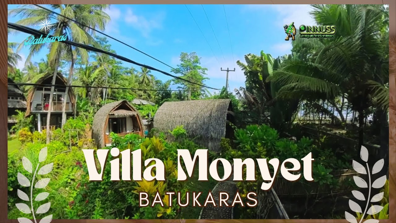 Villa Monyet Batukaras