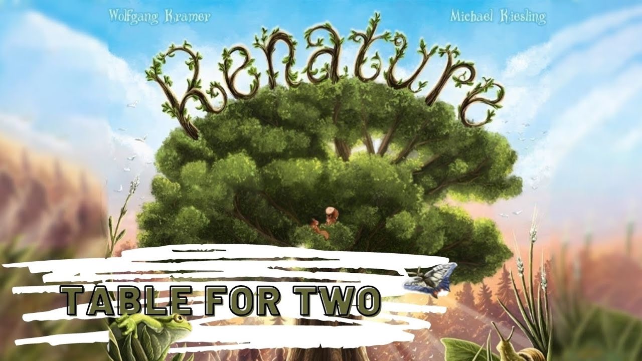 Table for Two - Renature Playthru