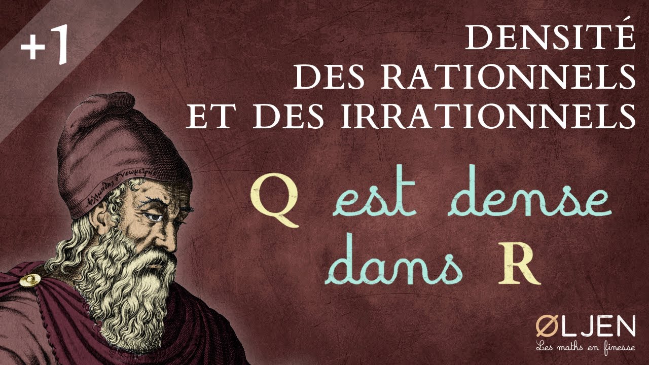 [EM#14] Densité de Q et de R\Q dans R (Démonstration)