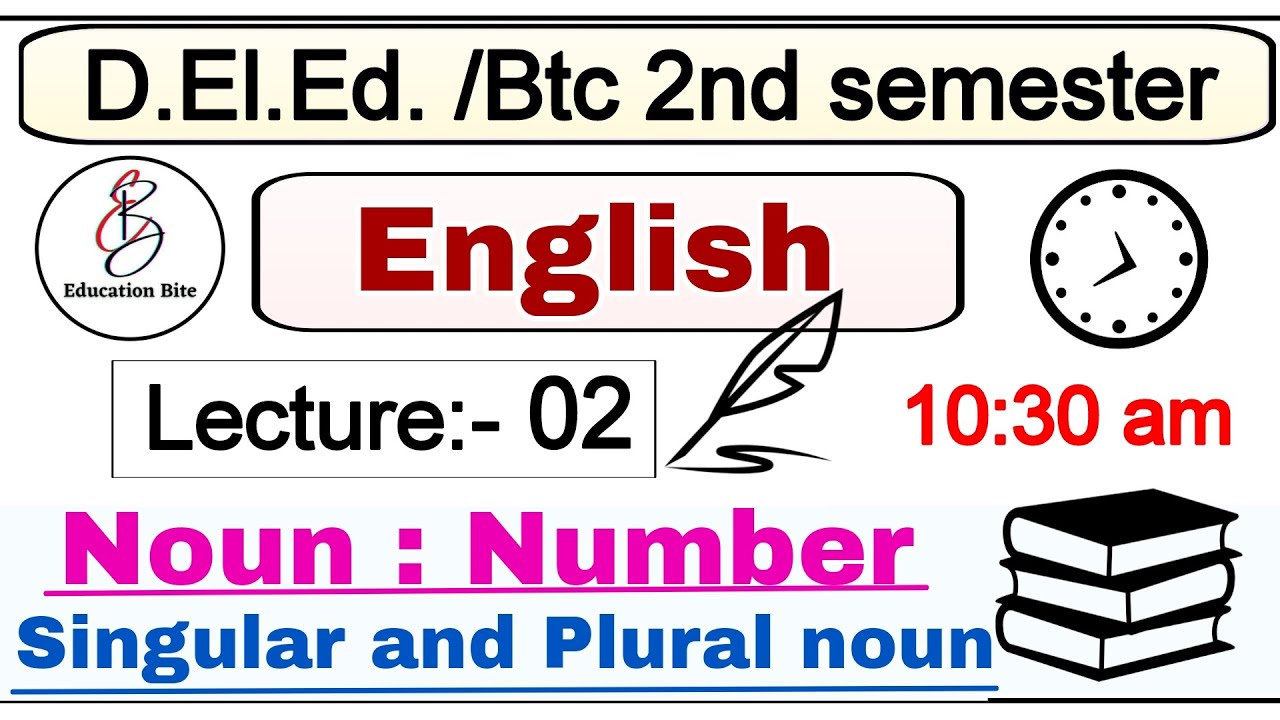 Deled 2nd semester English class-02 / singular number plural Number/ Deled second semester classes