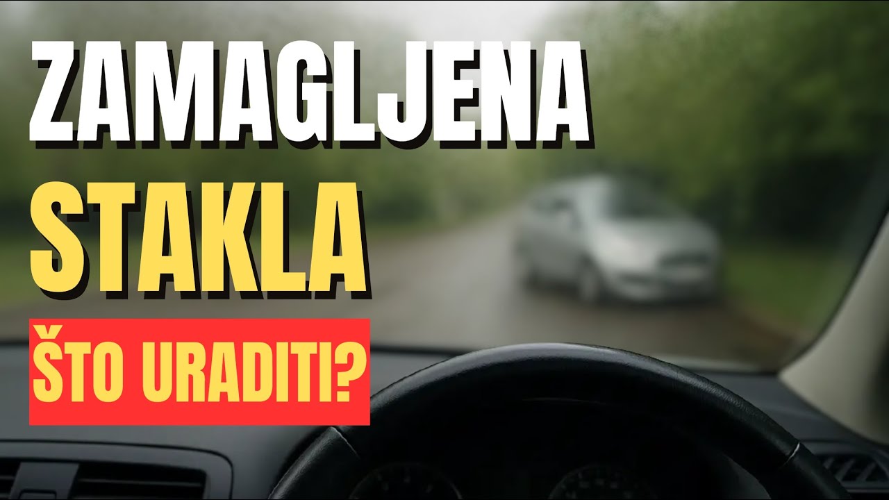 Magljenje šajbe i stakala - 7 najčešćih uzroka