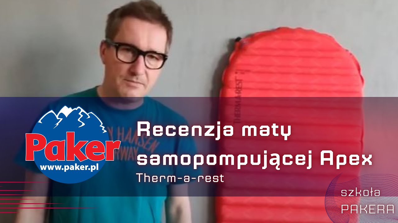 Recenzja Rafała Króla - maty samopompującej  Thermarest Apex