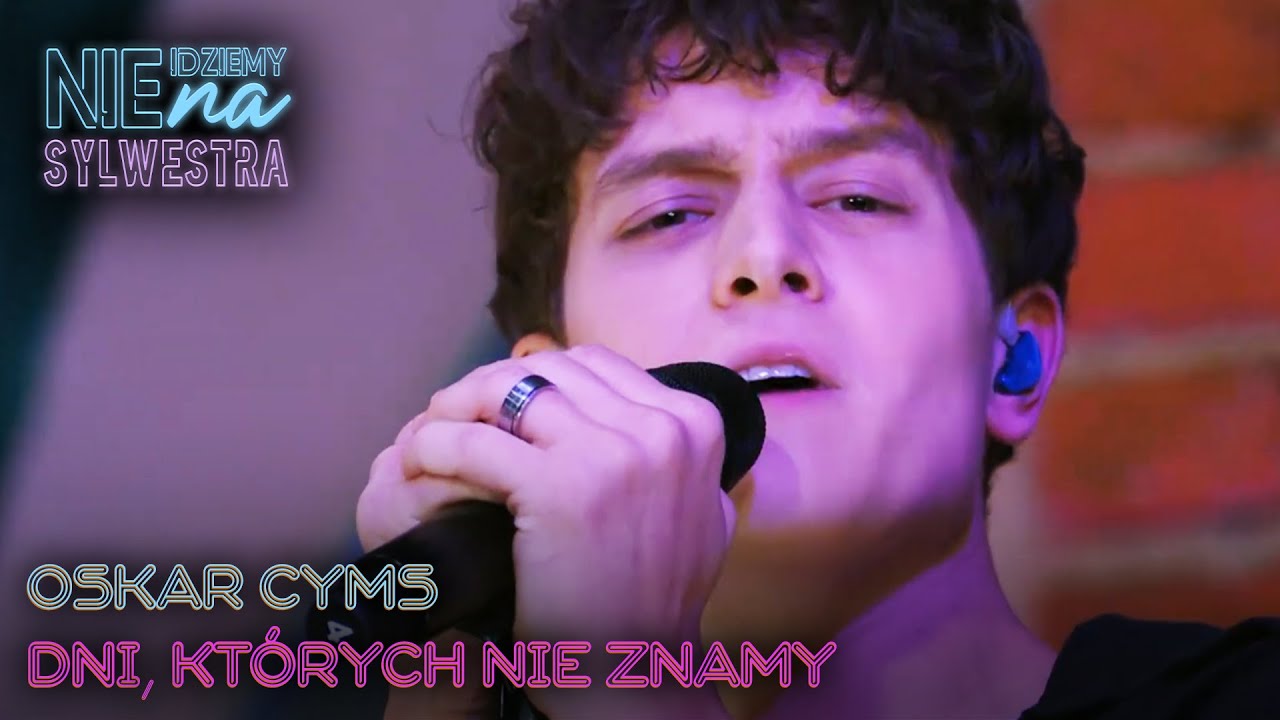 Oskar Cyms - Dni, których nie znamy | Nie idziemy na Sylwestra