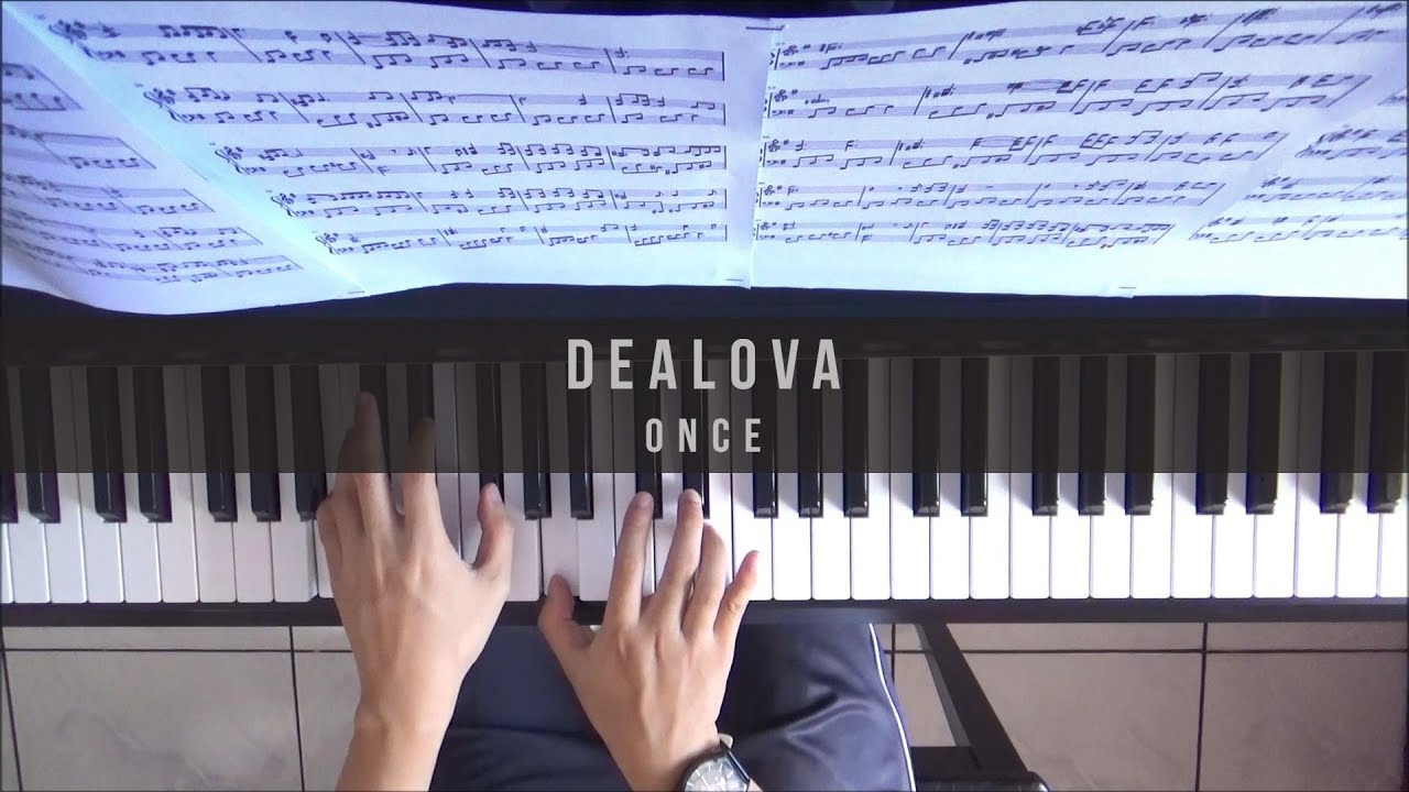 Dealova OST : Once - Dealova (Piano Cover)