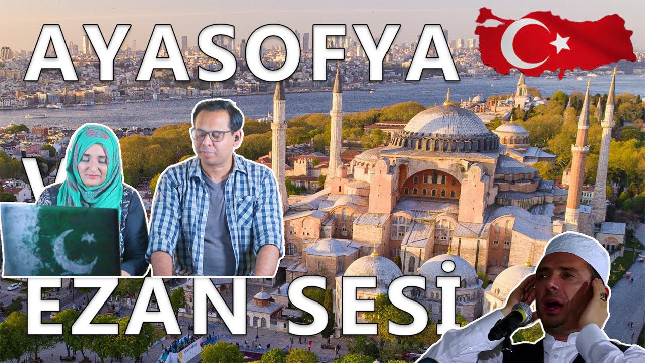 Ayasofya'da Ezan Sesi |The Voice of Azan in Hagia Sophia| Pakistani Reaction