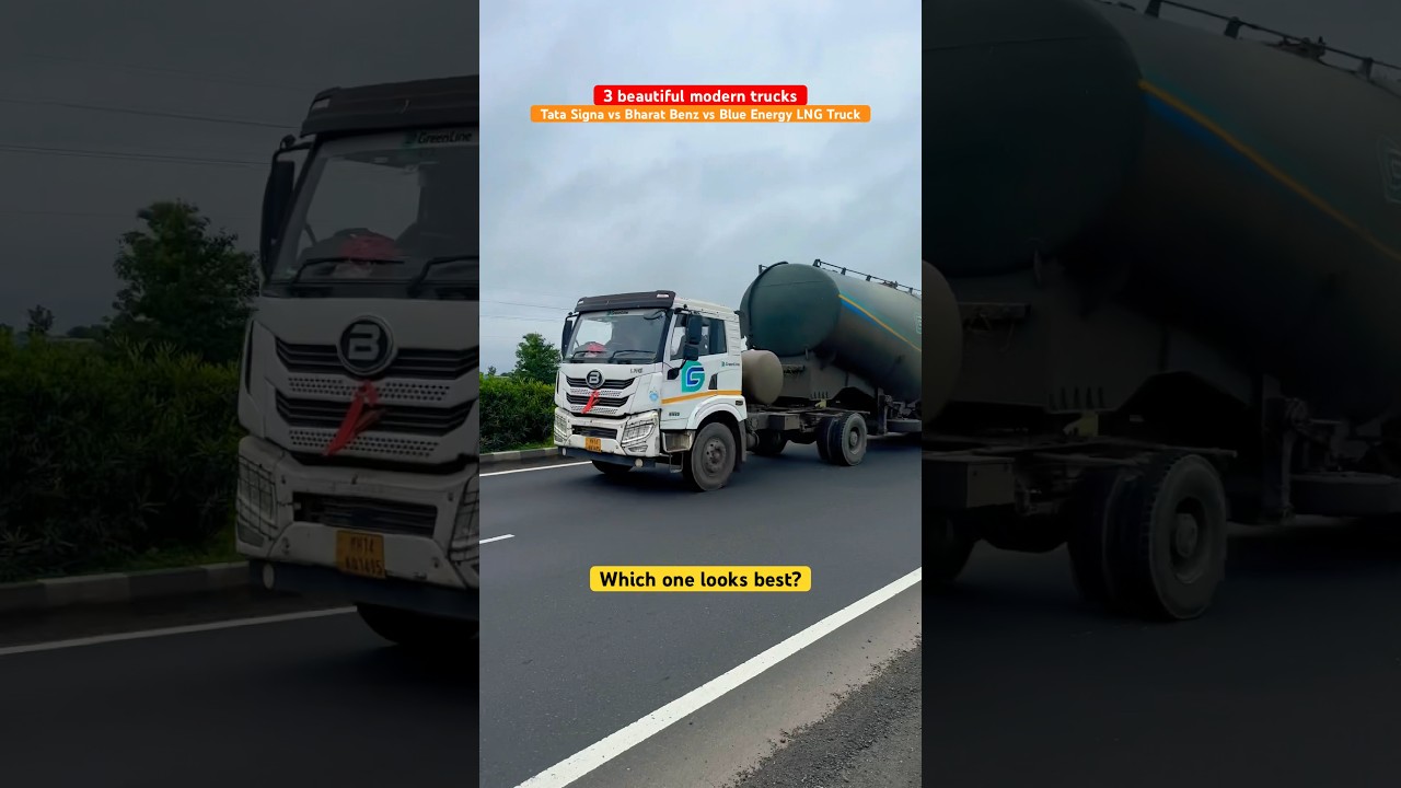 Tata Signa vs Bharat Benz vs Blue Energy LNG Truck | 3 beautiful modern trucks in India | Nagpur