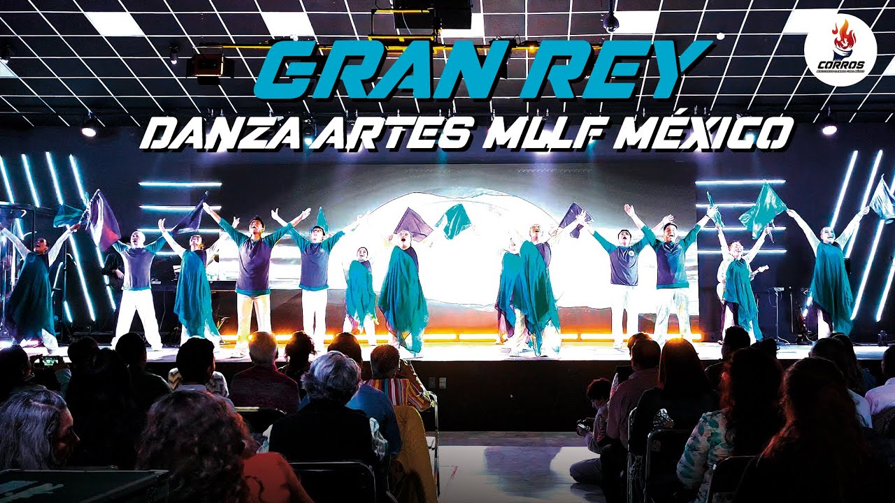 GRAN REY - Ebenezer San Francisco | DANZA ARTES | CORROS MLLF