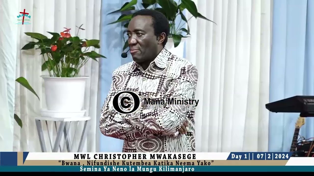 Neema Ya Bwana Iko Juu Yako || Mwl Christopher Mwakasege || Moshi 2024.