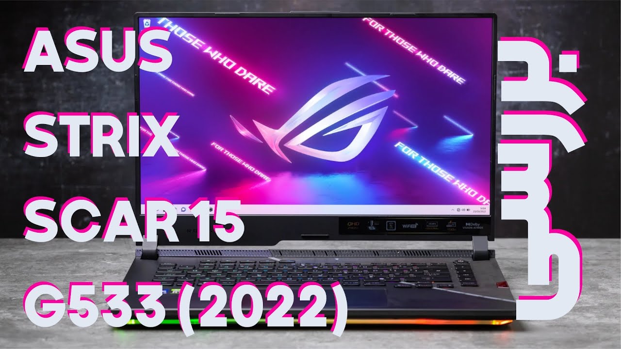 بررسی لپ تاپ ایسوس استریکس اسکار Asus Strix Scar 15 G533