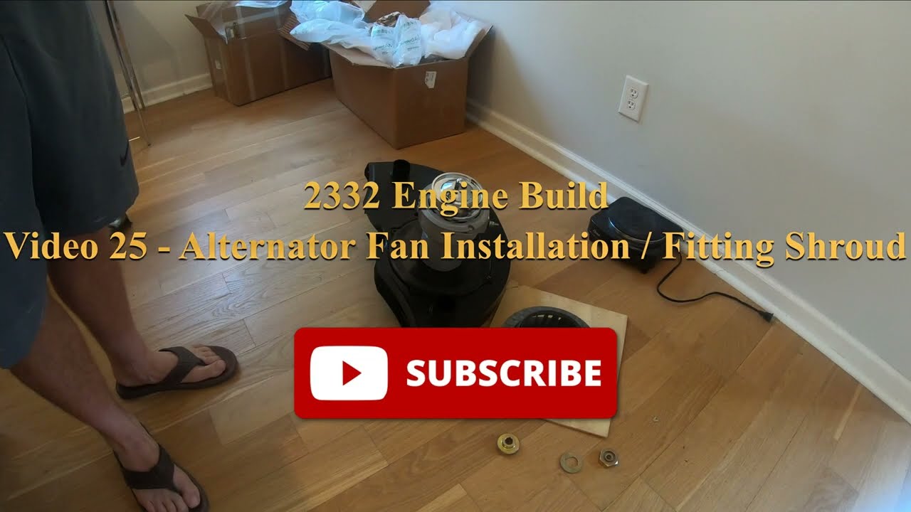 2332 VW Air-cooled Stroker Motor - Video 25 - Alternator Fan installation / Fitting Shroud