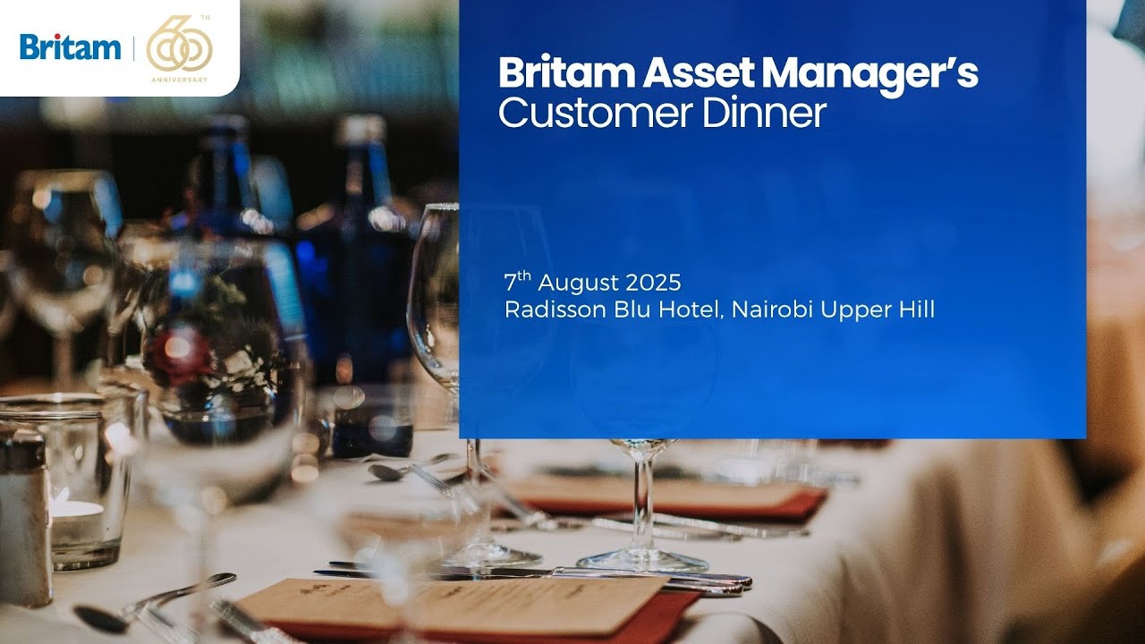 2025 Britam Asset Manager&rsquo;s Customer Dinner