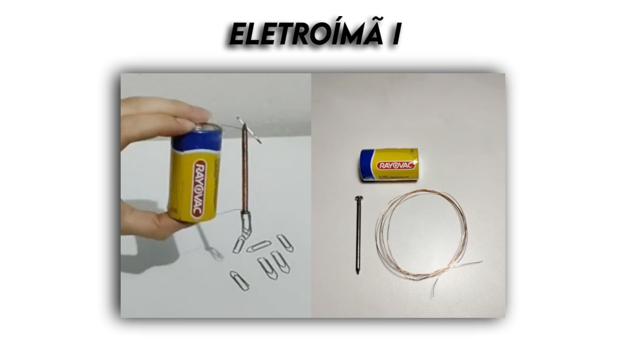 Experimentando: Eletroímã I / Electromagnet I
