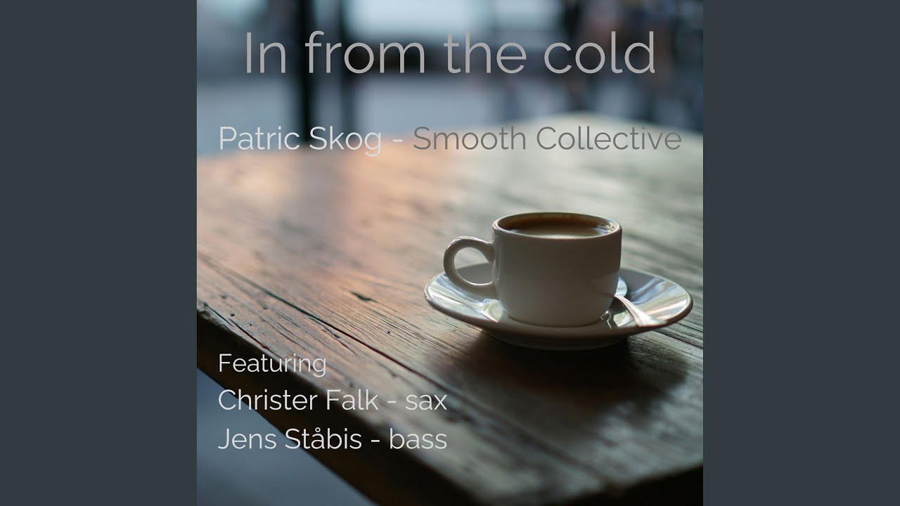 In from the cold (feat. Christer Falk & Jens Ståbis)