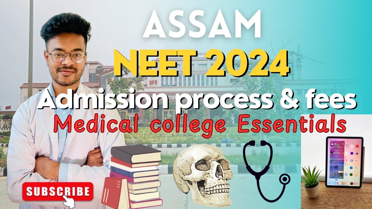 Assam NEET 2024 admission process & fees structure| Total expenses| Things to buy|