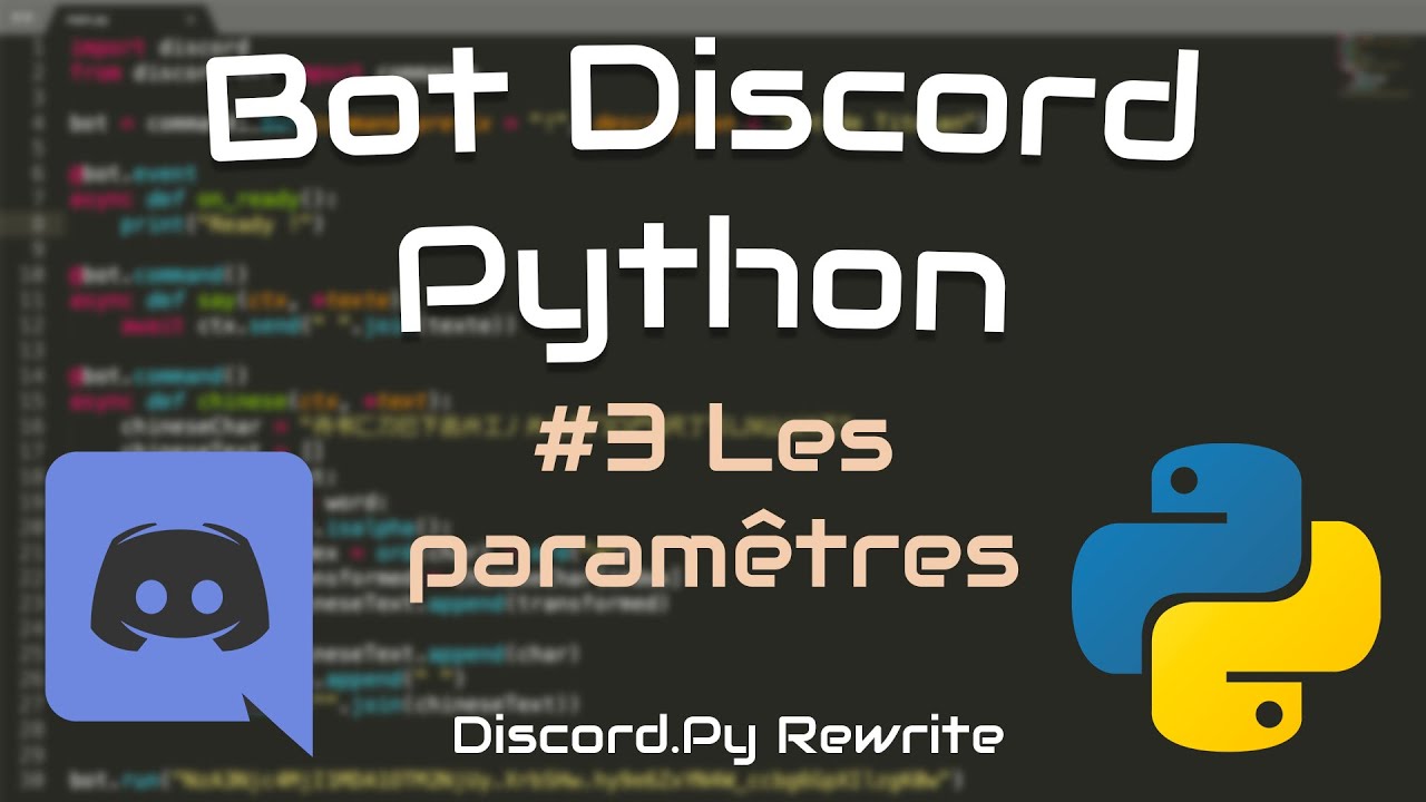 #3 Créer un bot discord ! Python (Ajouter des paramêtres)
