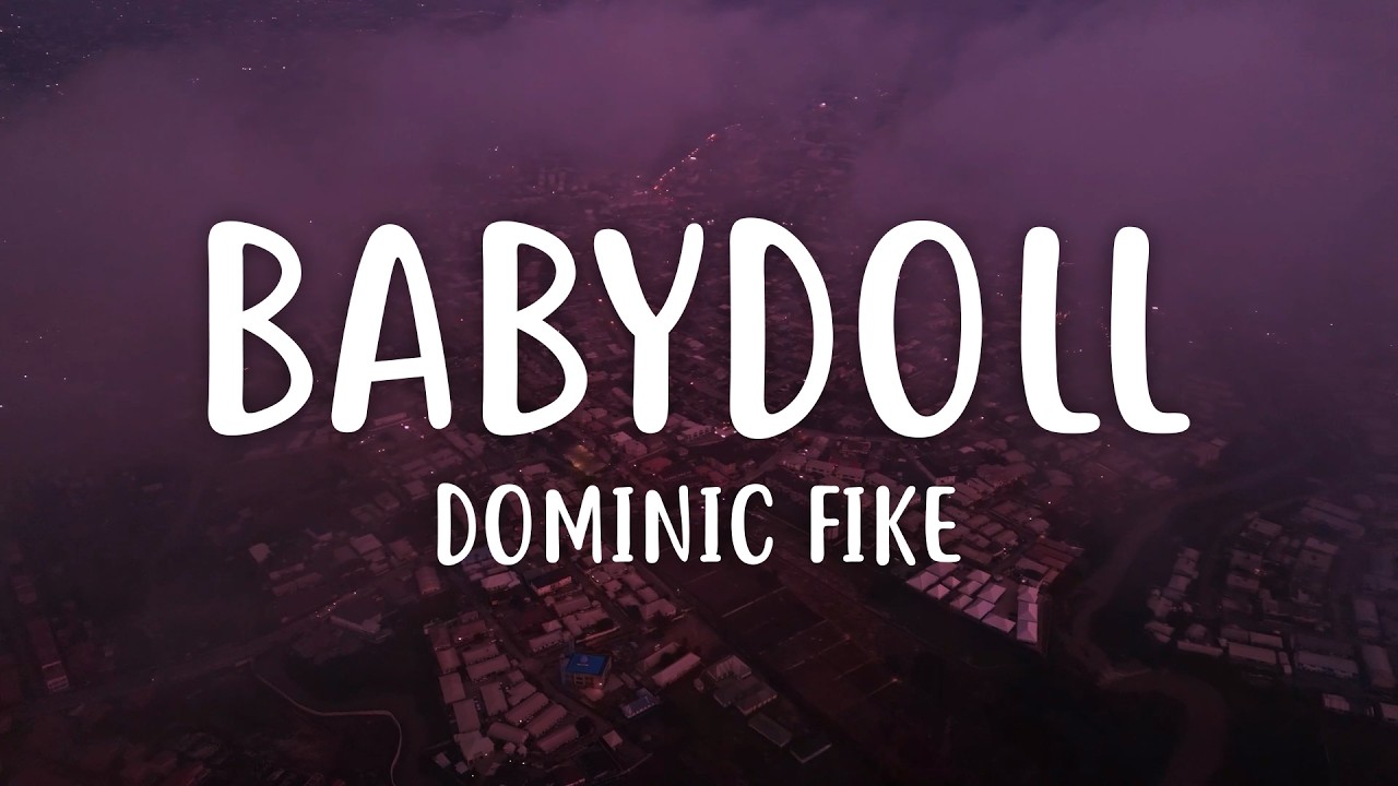Dominic Fike - Babydoll (Lyrics)