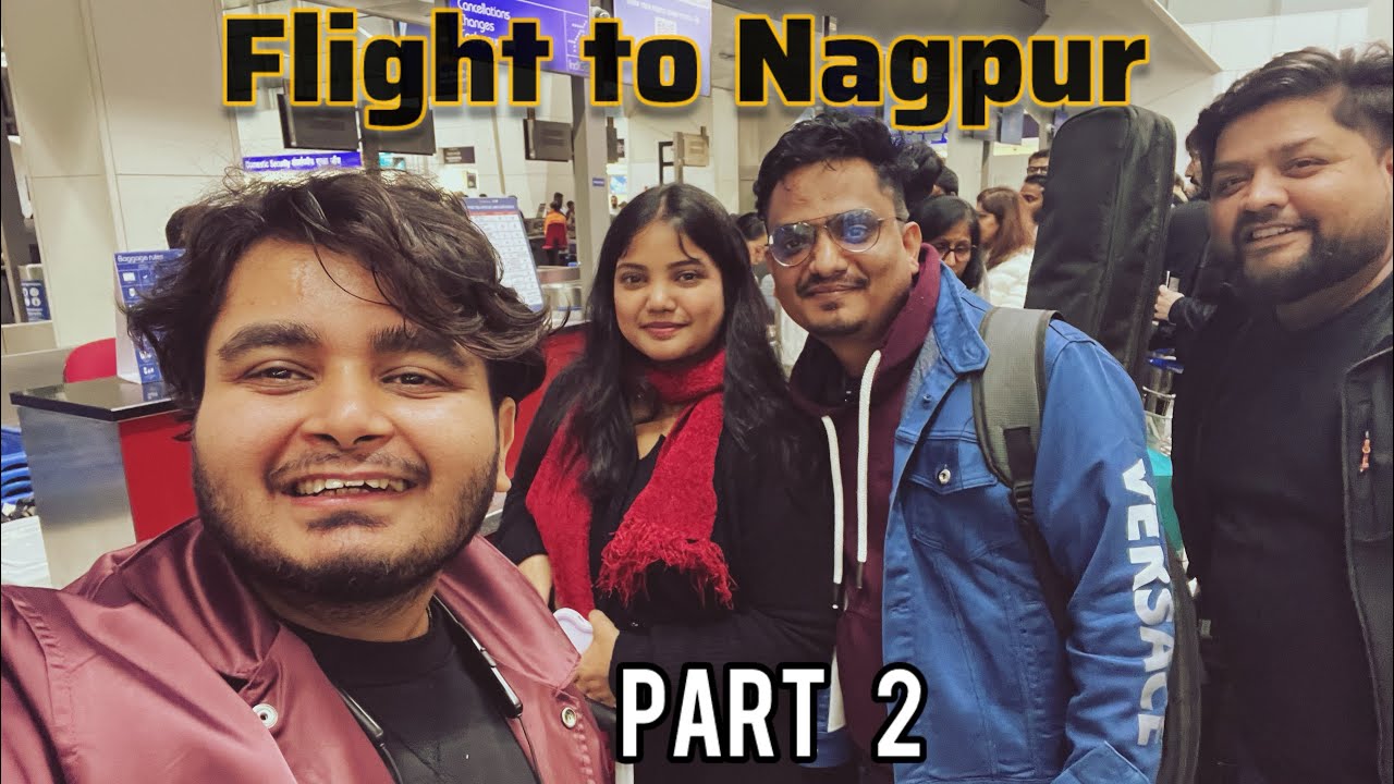 Flight to Nagpur vlog 25 Part 2