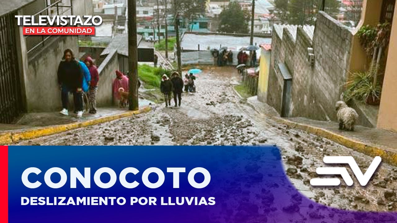 Conocoto: Lluvias generan deslizamientos en algunos puntos | Televistazo en la Comunidad Quito