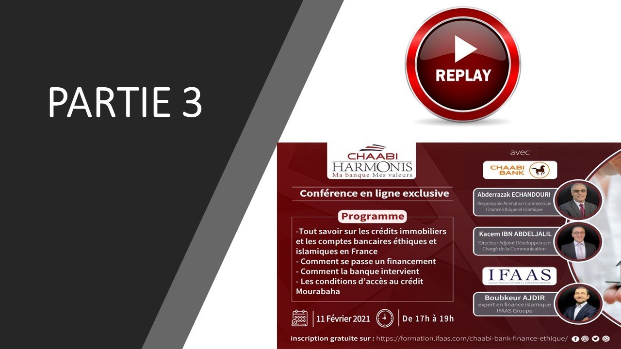 La finance islamique en France - 10 ans déjà avec la Chaabi Bank (Vidéo 3)