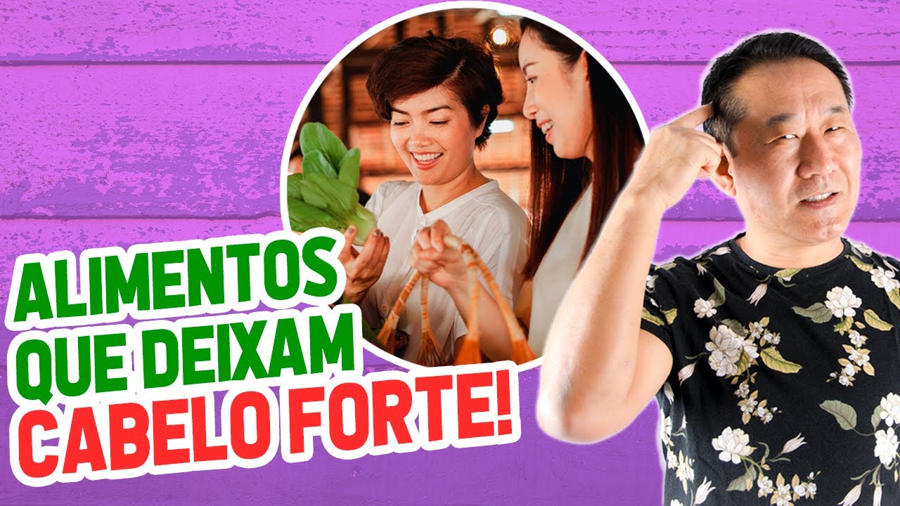 ALIMENTOS PARA CRESCER CABELO E DEIXAR MAIS FORTE | Dr. Peter Liu