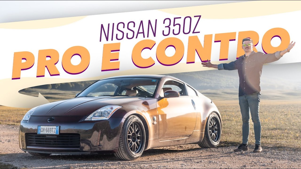 Nissan 350z: perché comprarla nel 2022😍 pregi e difetti