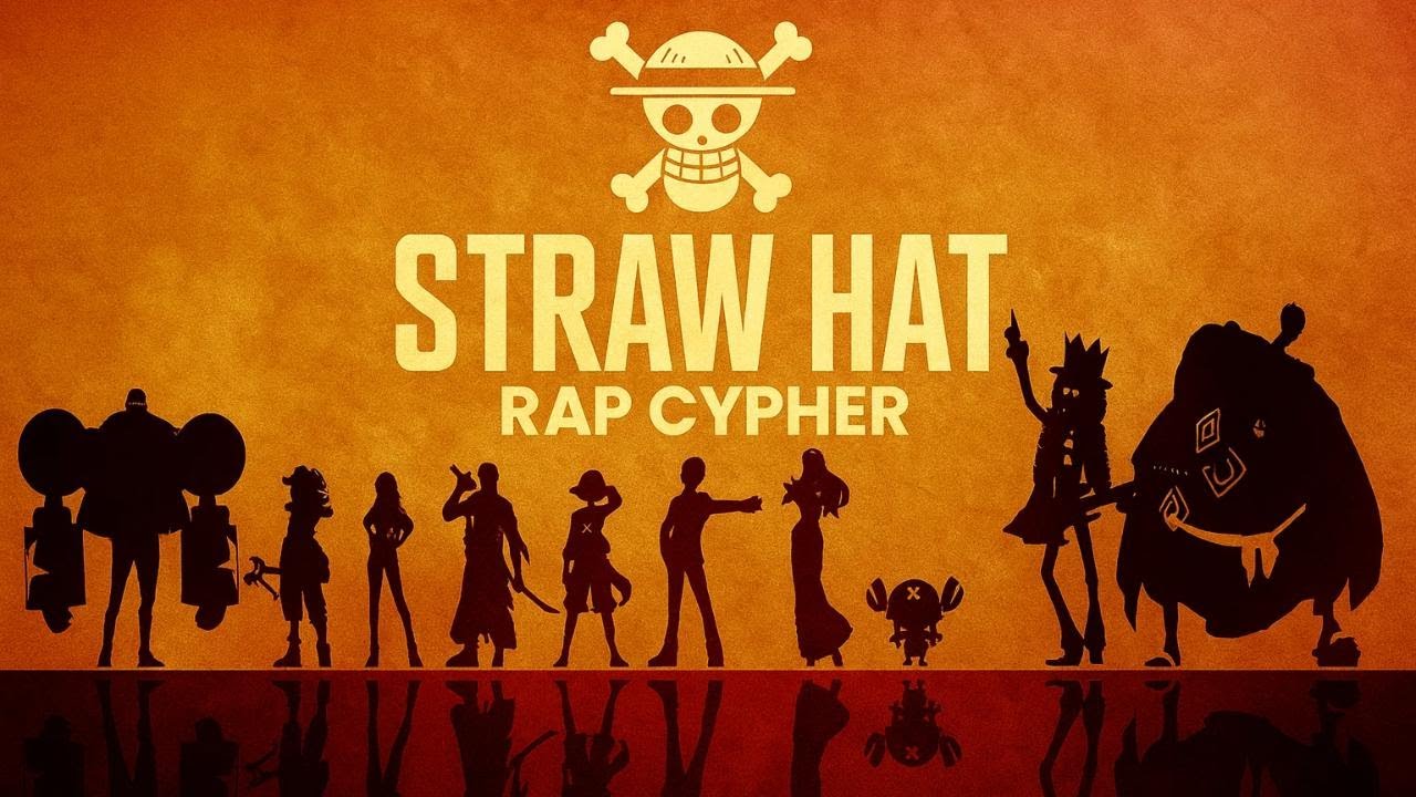 Straw Hat Pirates Rap Cypher | One Piece Tribute Song