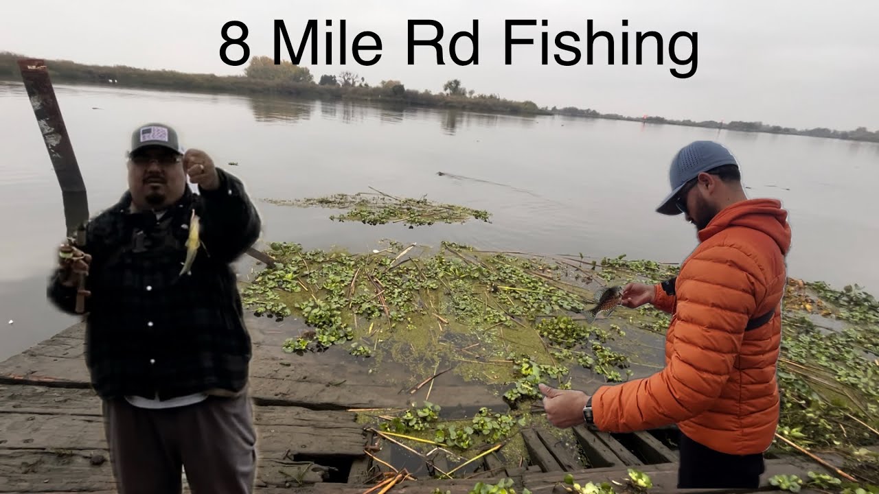Up and down 8 Mile rd in Stockton Ca fishing for stripers, bass, crappies, and bluegill. 