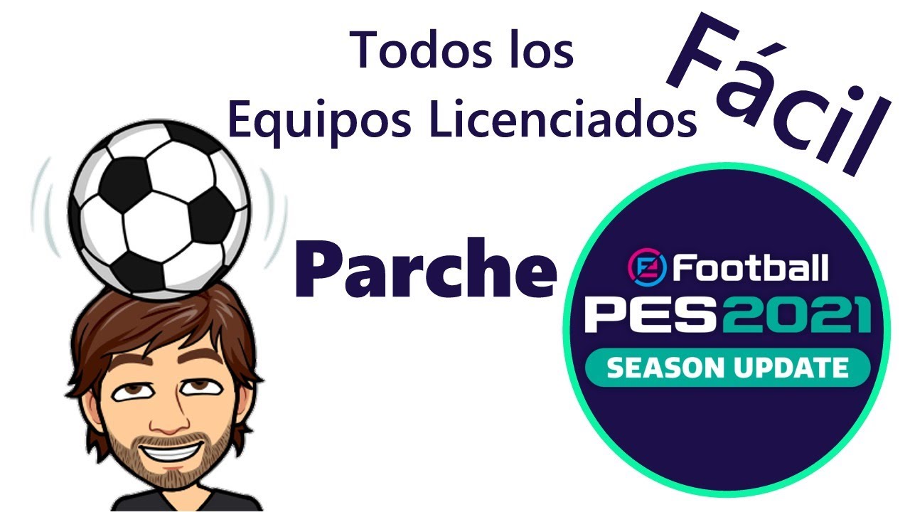 PES 2021 | Aplicar Parche con Todos los Equipos Licenciados