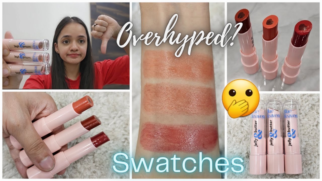 Blue Heaven Jelly and Butter Lip Balm Swatches + Review