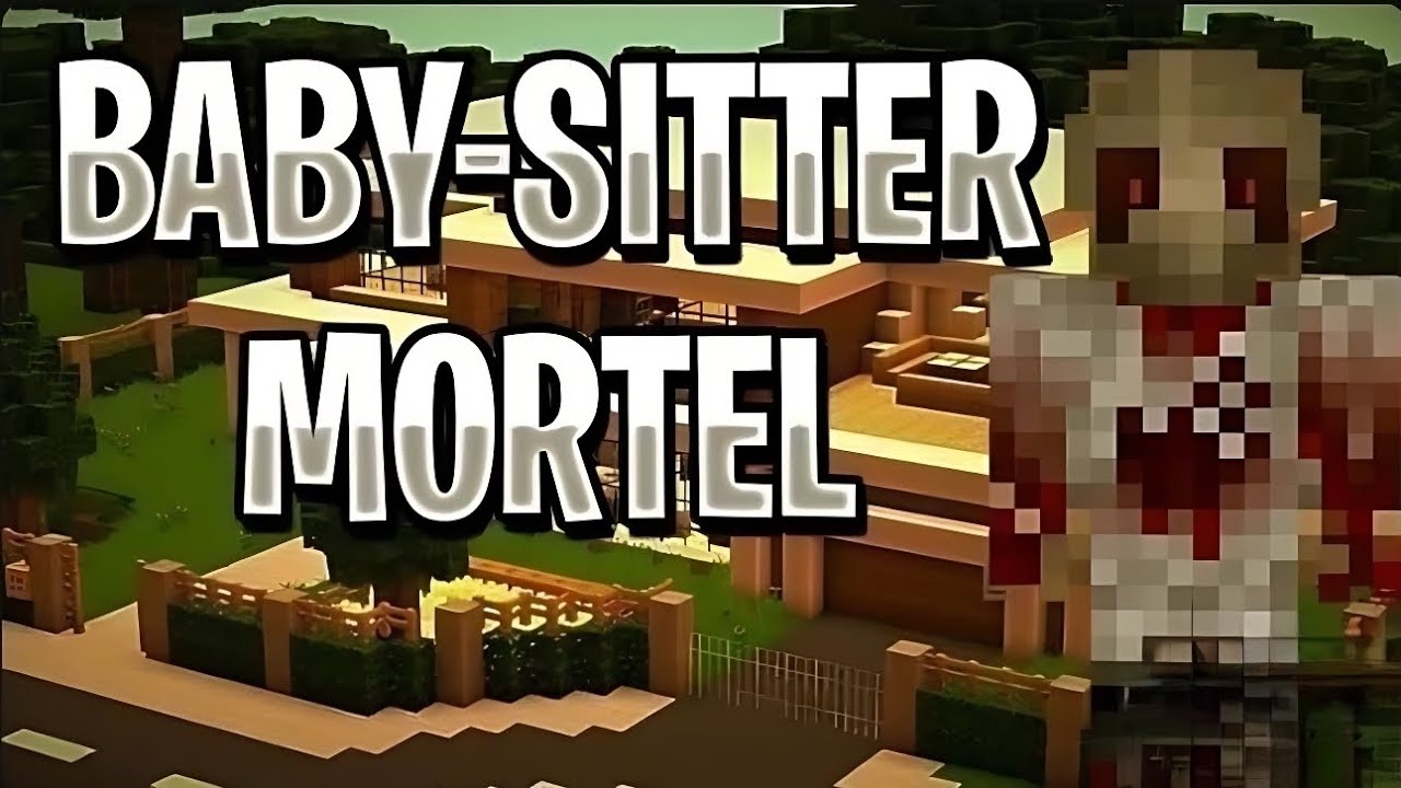 BABY-SITTER MORTEL - COURT MÉTRAGE MINECRAFT HORREUR RP - REUPLOAD