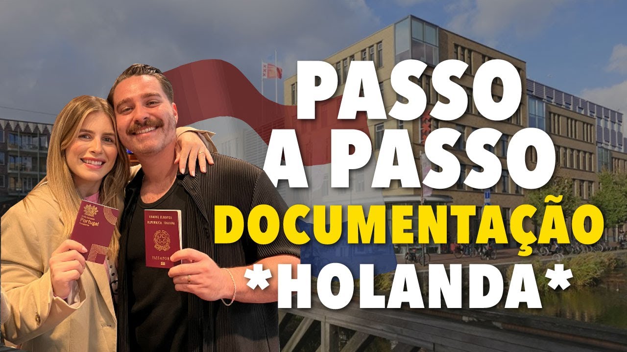COMO FIZEMOS PARA MORAR NA HOLANDA | VISTOS, DOCUMENTOS, REGISTRO (BSN)