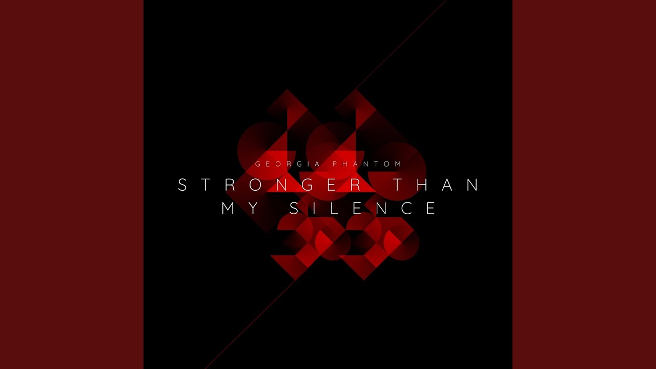 Stronger Than My Silence