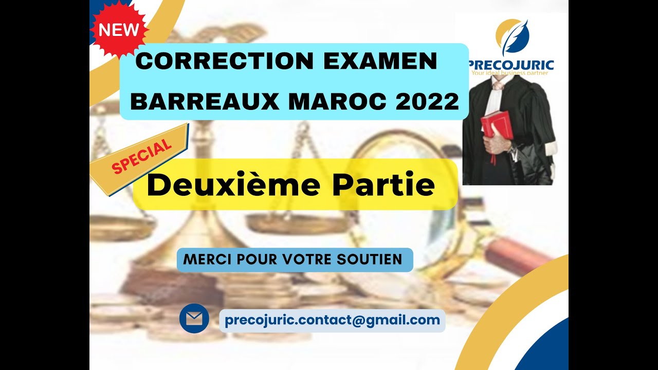 Correction Examen  Barreau 2022. Partie 2
