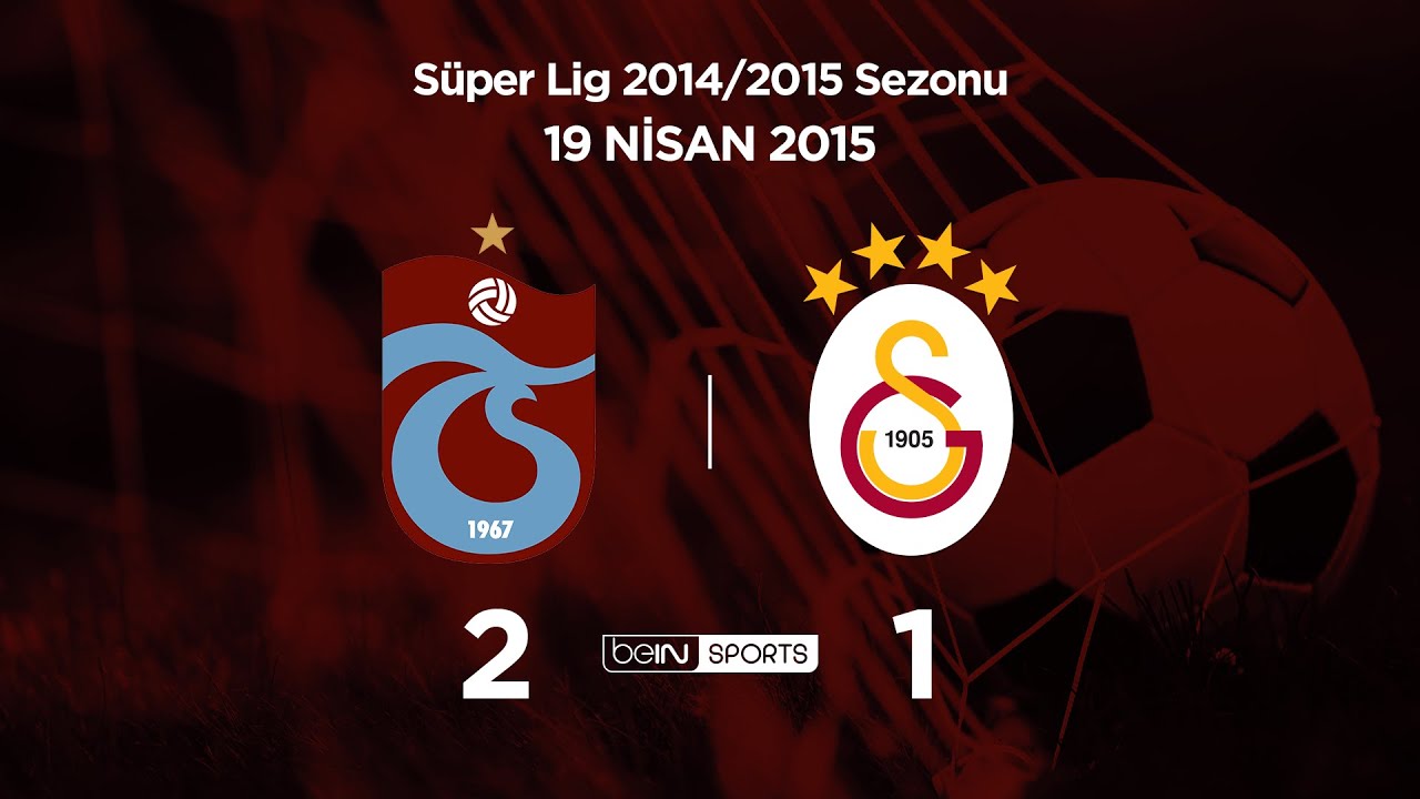 19.04.2015 | Trabzonspor-Galatasaray | 2-1