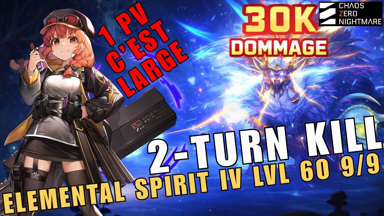 CZN : BERYL MEILLEURE QUE NINE -  2-TURN KILL ELEMENTAL SPIRIT IV LVL 60 9/9 - CHAOS ZERO NIGHTMARE
