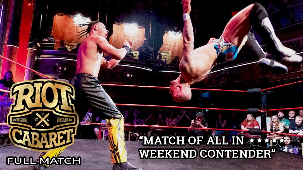 Robbie X vs Leon Slater | Riot Cabaret FULL MATCH