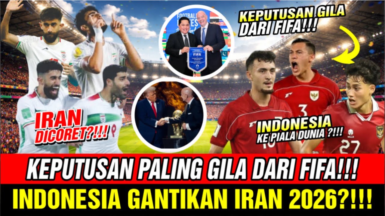 TAK MASUK AKAL‼️ Keputusan FIFA Paling Gila -- Indonesia Gantikan Iran di Piala Dunia 2026?!!!