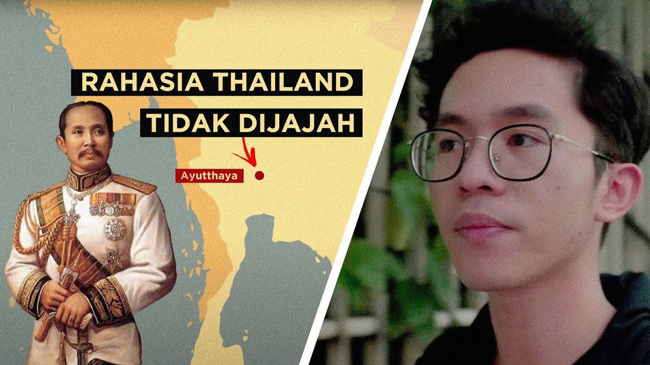KENAPA THAILAND TIDAK PERNAH DIJAJAH? - Episode 5 | Inside Out Series